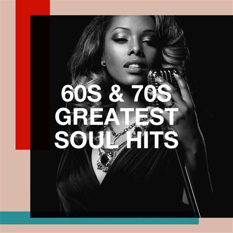 60s and 70s greatest soul hits 70s love songs qobuz