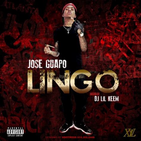 Jose Guapo Lingo Official Mixtape Mixtape Download