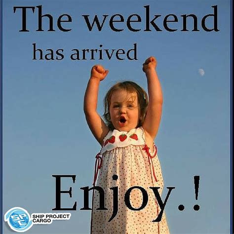 Happy Weekend Enjoy Happy Weekend Long Weekend Al Ain