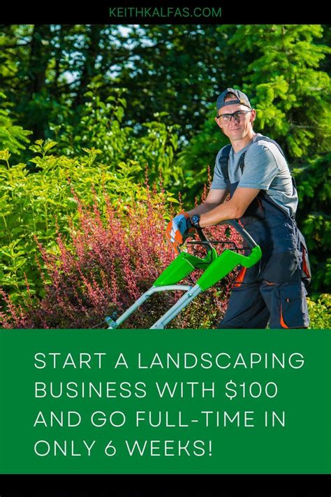 Start A Landscaping Business With 100 And Go Full Time In Only 6 Weeks Landscaping Business