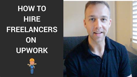 How To Hire Freelancers On Upwork 3 Crucial Tips Youtube