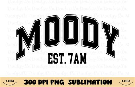 Moody Est. 7am Png, Arched College Png Graphic by trendyzilla