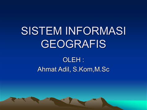 Materi Sistem Informasi Geografis Ppt Terbaru Vrogue Co
