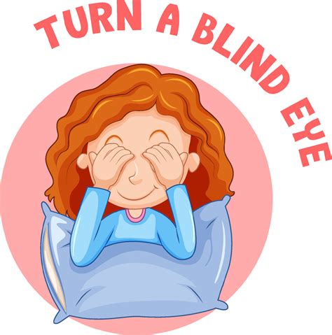 English Idiom With Picture Description For Turn A Blind Eye 4934383 Vector Art At Vecteezy