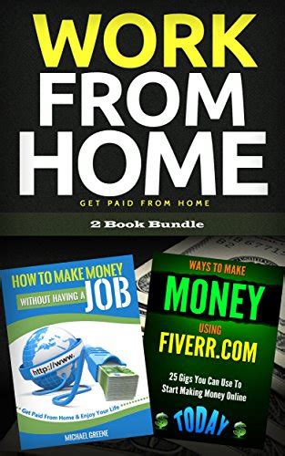 Make Money Work From Home Get Paid From Home 2 Book