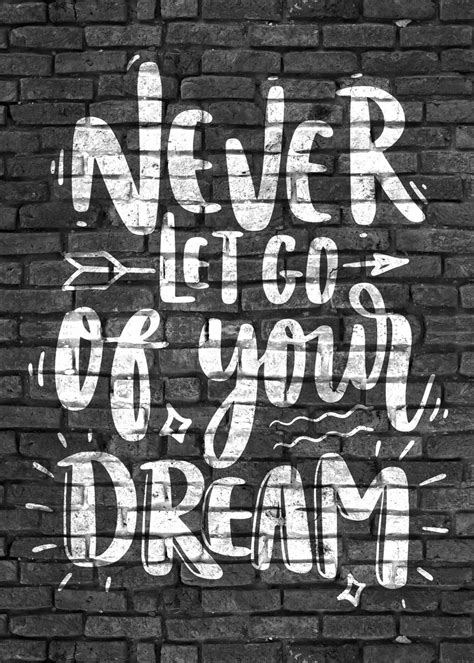 Dream Quote Graffiti Art Poster By Kallidesignshop Displate