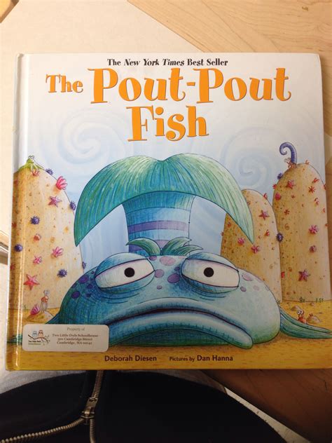 The Pout Pout Fish By Deborah Diesen Pictures By Dan Hanna My Kids Love