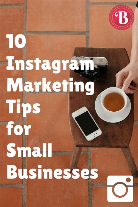 10 Instagram Marketing Tips For Small Businesses