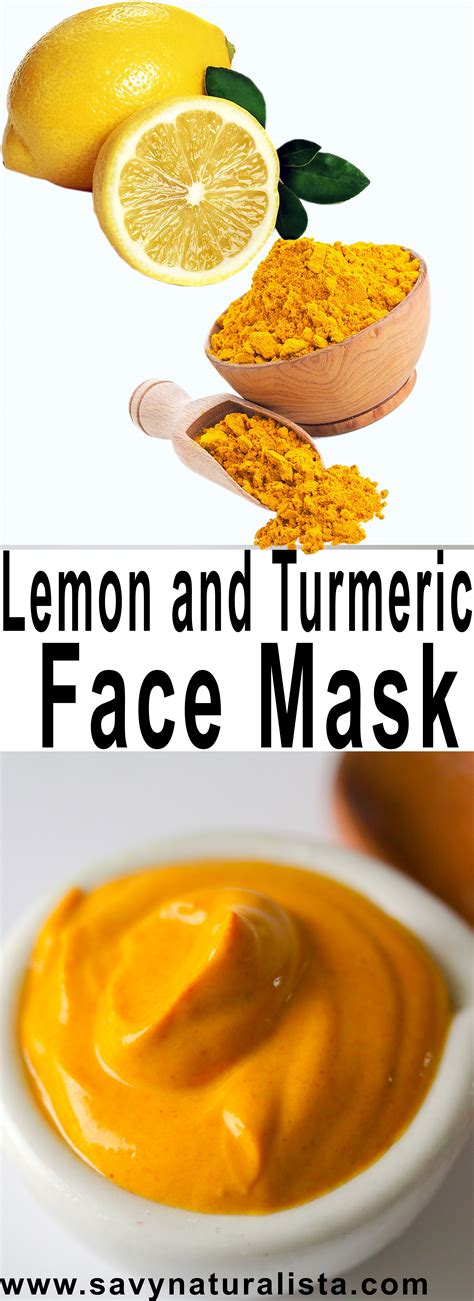 Turmeric Lemon Juice Face Mask Savvy Naturalista