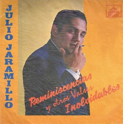 Reminiscencias Y Otros Valses Inolvidables By Julio Jaramillo Album Bolero Reviews Ratings
