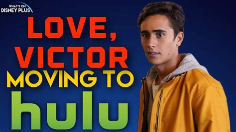 “love simon” spin off series “love victor” moving from disney to hulu disney plus news