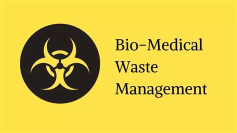 Biomedical Waste Management Treatment Disposal HSEWatch