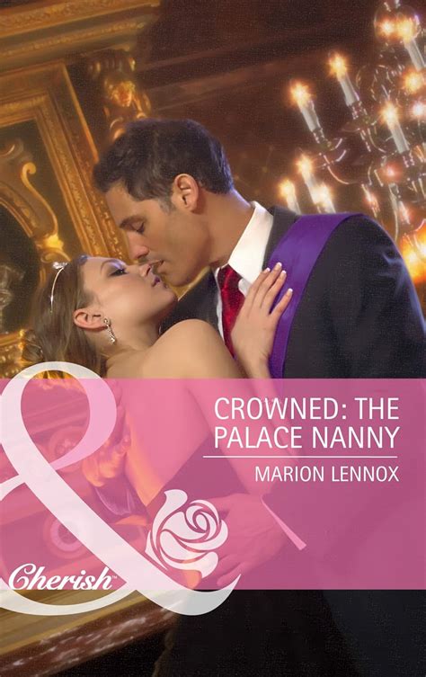 Crowned The Palace Nanny Mills And Boon Cherish Ebook Lennox Marion Kindle Store