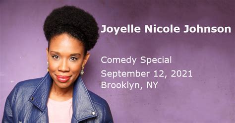 Joyelle Nicole Johnson Comedy Special