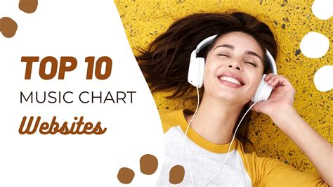 Top 10 Music Chart Websites Yours Truly