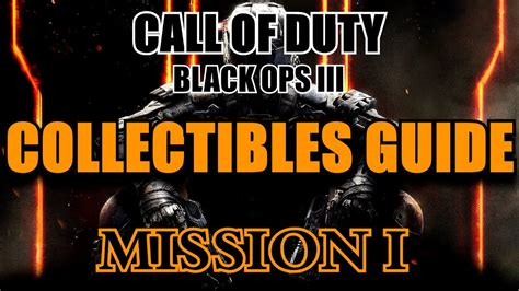 In order to find the first collectible, move your soldier to the place where you have previously fought using the remote controlled drone. Call Of Duty : Black Ops 3 - Collectibles Guide (Mission 1) - YouTube