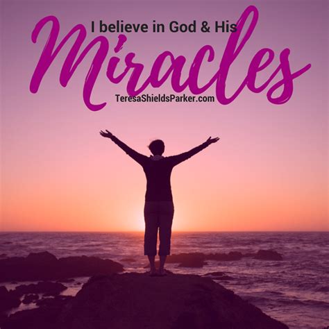 Do You Really Believe That God Is A God Of Miracles Do You Believe