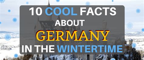 10 Cool Facts About Germany In The Wintertime
