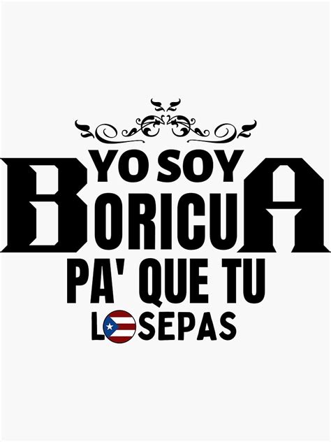 Yo Soy Boricua Pa Que Tu Lo Sepas Sticker For Sale By Random