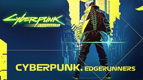 Cyberpunk Edgerunners Official Anime Announcement Trailer Studio