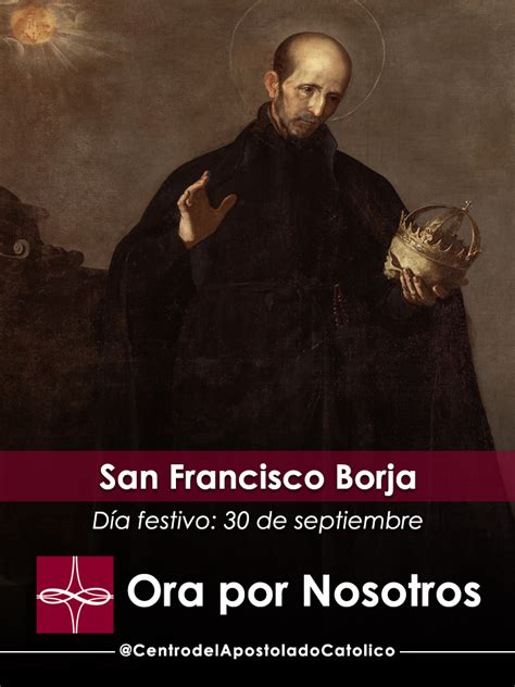 San Francisco Borja — Catholic Apostolate Center Feast Days