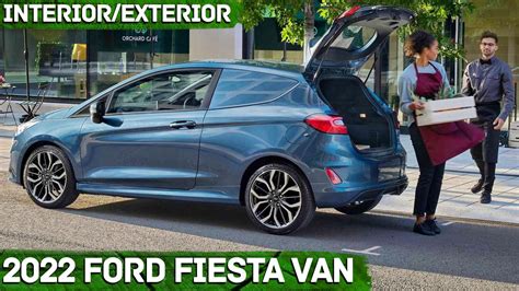 2022 Ford Fiesta Van Facelift Interior And Exterior Youtube