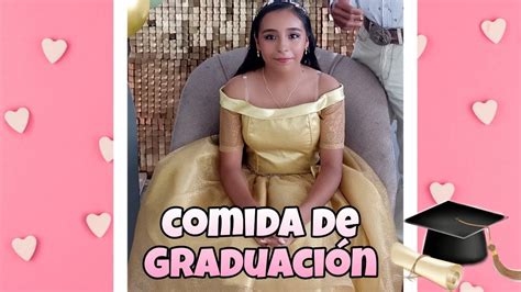 Acompáñame a preparar está rica receta para graduación YouTube