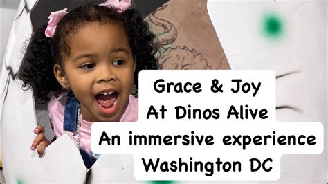 grace and joy dinos alive washington dc an immersive experience dinos exhibit youtube