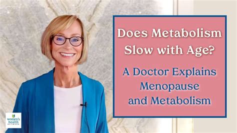 Does Metabolism Slow With Age A Doctor Explains Menopause And Metabolism Youtube