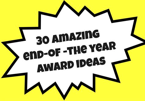 30 Amazing End Of The Year Award Ideas Teacher Created Tips