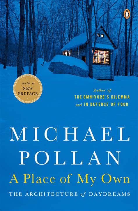 Michael Pollan A Place Of My Own Michael Pollan Books Daydream