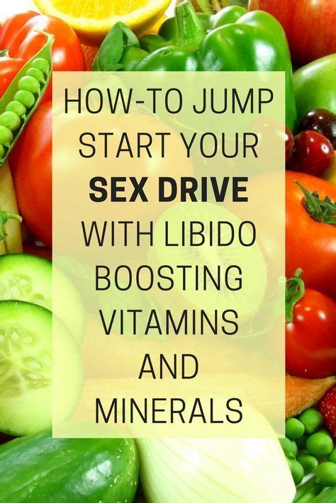 10 Natural Libido Boosting Vitamins And Minerals Libido Boost Libido