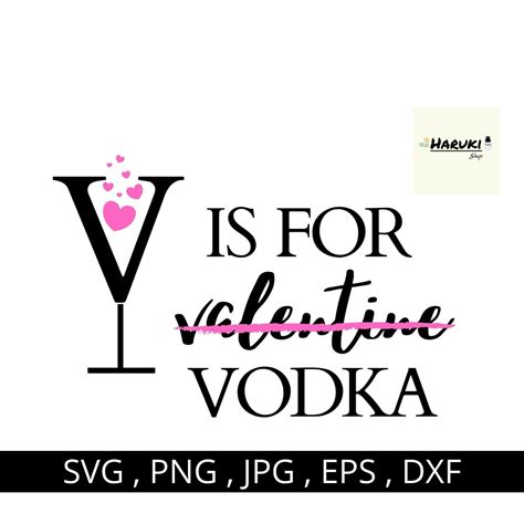 V is for valentine vodka svg V is for vodka svgValentine | Etsy