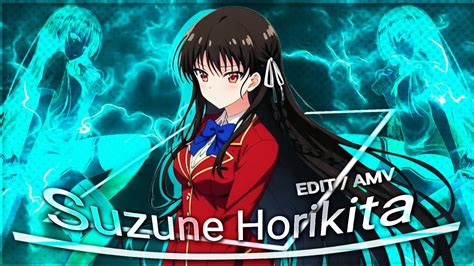 Suzune Horikita 🖤 Classroom Of The Elite Editamv Anime Edit