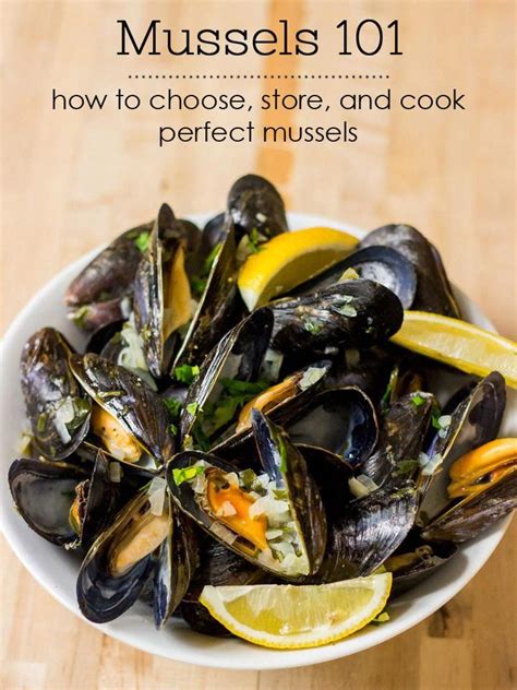 Maybe you would like to learn more about one of these? Mussels 101: How to Choose, Store, and Cook Perfect ...