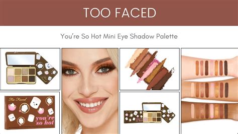 sneak peek too faced holiday you re so hot mini eye shadow palette youtube