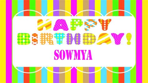 Sowmya Wishes And Mensajes Happy Birthday Youtube