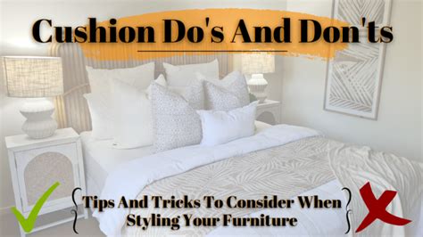 Cushion Dos And Donts To Consider When Styling Your Furniture Foxy