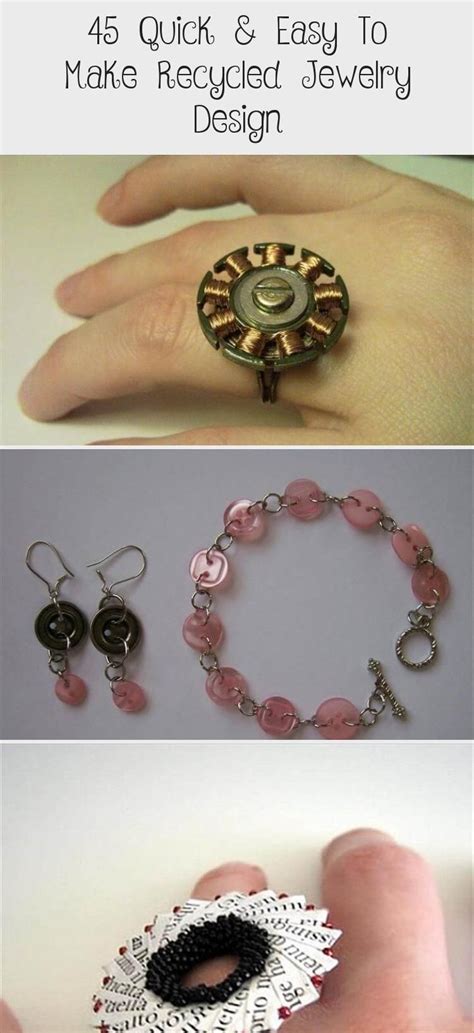 45 Quick And Easy To Make Recycled Jewelry Design Jewelrys In 2020
