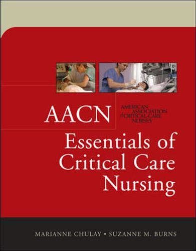 Aacn Essentials Of Critical Care Nursing 9780071447713 Medicine