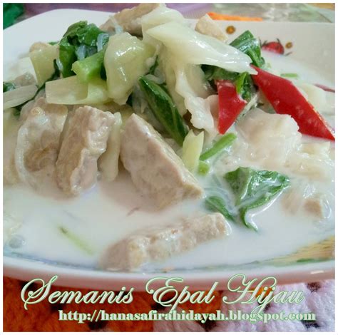 Maybe you would like to learn more about one of these? Semanis Epal Hijau..***: Lemak putih tempe dan sayur campur