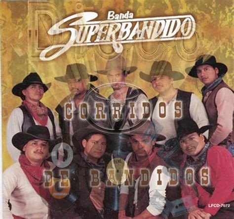 Sɐɹǝdnɹƃ SǝuoıɔɔǝΙoɔ Banda Superbandido Corridos De Bandidos