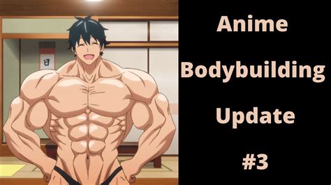Anime Bodybuilding Update Supplements And Deloading Youtube