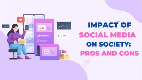 The Impact Of Social Media On Society Pros And Cons