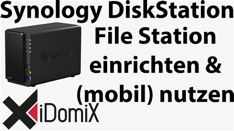 Synology Diskstation File Station Ds File Einrichten Und Mobil