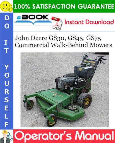 John Deere Gs30 Gs45 Gs75 Commercial Walk Behind Mowers Operators