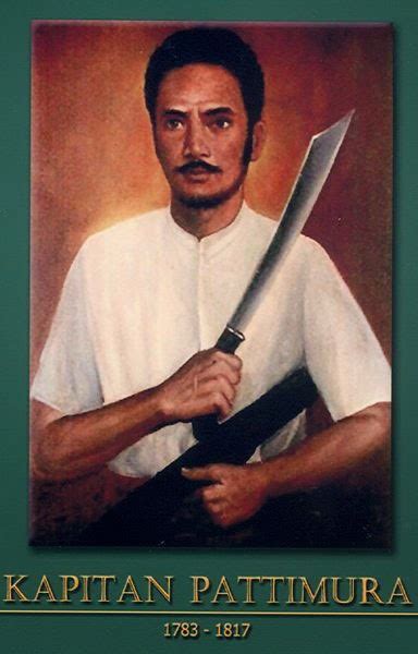Nama Nama Pahlawan Indonesia Pattimura Pahlawan Nasional Dari Maluku