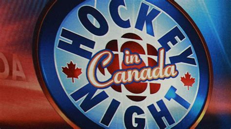 Cbc Closes In On Pricey Deal With Nhl To Keep Rights To Hockey Night In