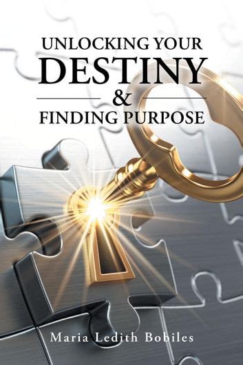 Buy Unlocking Your Destiny And Finding Purpose By Maria Ledith Bobiles