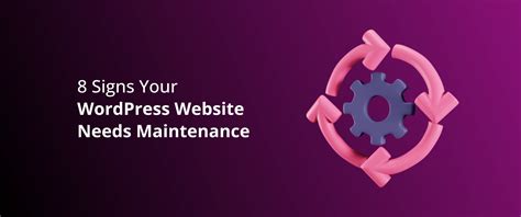 8 Signs Your Wordpress Website Needs Maintenance Devrix